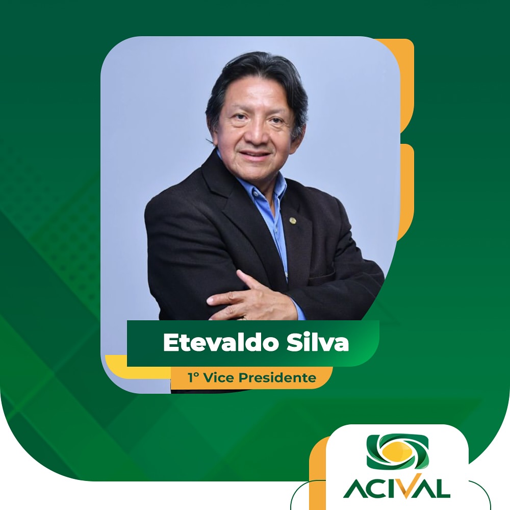 Etevaldo Silva - 1º Vice Presidente ACIVAL